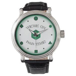 We're on D&D Time - GREEN Watch