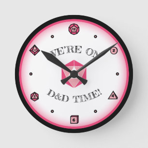 We're on D&D Time - PINK Round Clock