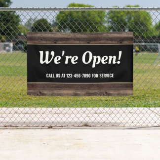 We're Open Business Wood Rustic Banner
