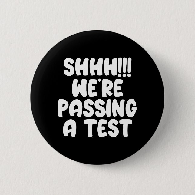 Were Ping A Test Funny Test Day 2024 Testing Teach 6 Cm Round Badge (Front)