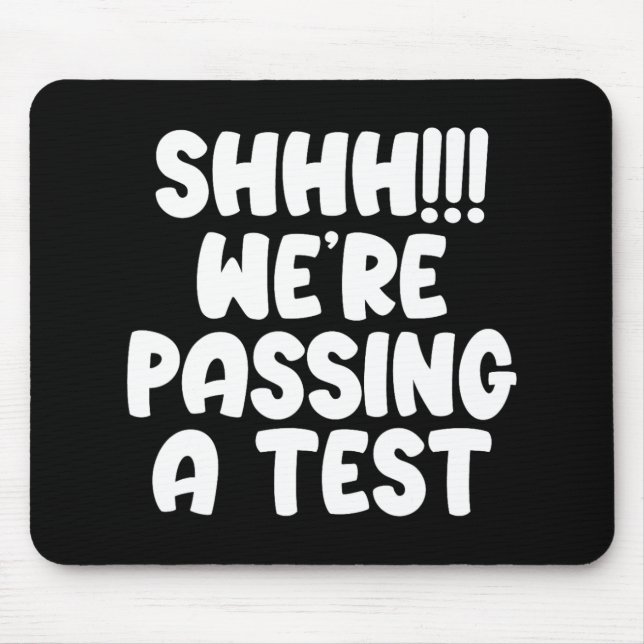 Were Ping A Test Funny Test Day 2024 Testing Teach Mouse Mat (Front)