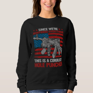 We're Redefining Everything This Is A Cordless Hol Sweatshirt