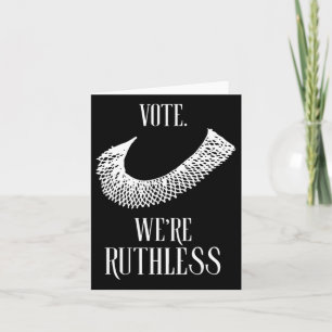 We're Ruthless Womens Rights  Card