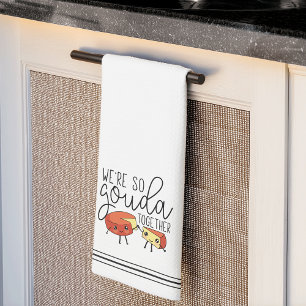 We're So Gouda Together Cute Funny Cheese Pun Tea Towel