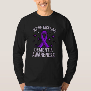We're Tackling Dementia Awareness Alzheimer's Purp T-Shirt