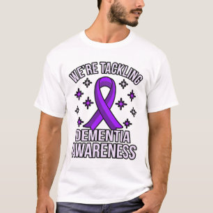 We're Tackling Dementia Awareness Heimerheimer's P T-Shirt