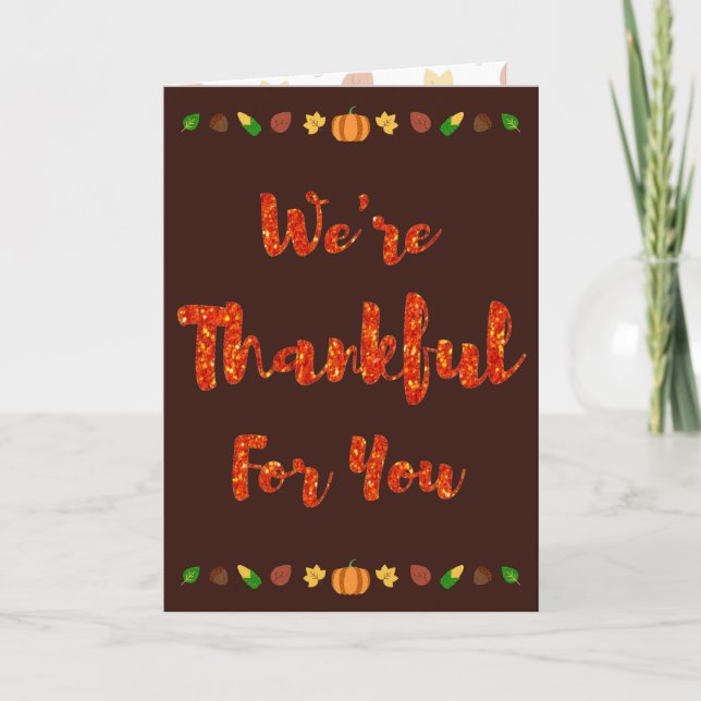 We're Thankful For You Thanksgiving Holiday Cards (Front)