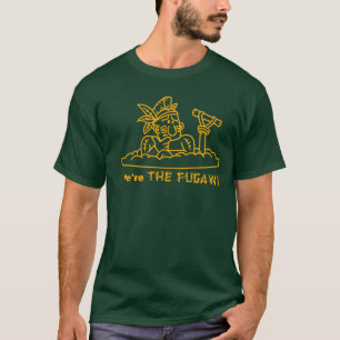 We're THE FUGAWI - Dark T-Shirt