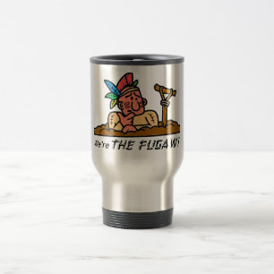 We're THE FUGAWI - Travel Mug