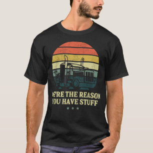 Were The Reason You Have Stuff gay rights article T-Shirt
