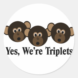We're Triplets  Monkeys Classic Round Sticker