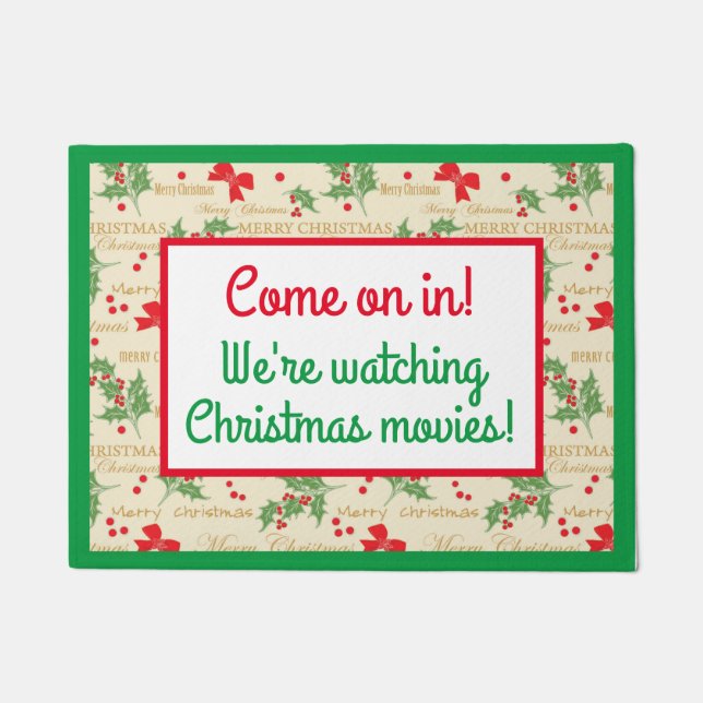 We're Watching Christmas Movies! Doormat (Front)