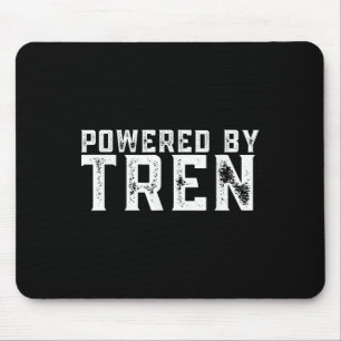 Wered By Tren _ Legalize Anabolic Steroids _ Funny Mouse Mat
