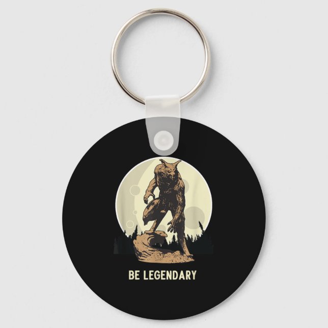 Werewolf Be Legendary Motivational Insrational  Key Ring (Front)