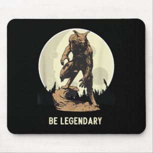 Werewolf Be Legendary Motivational Insrational Mouse Mat