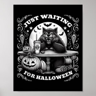 Werewolf Just Waiting For Halloween Spooky Scary N Poster
