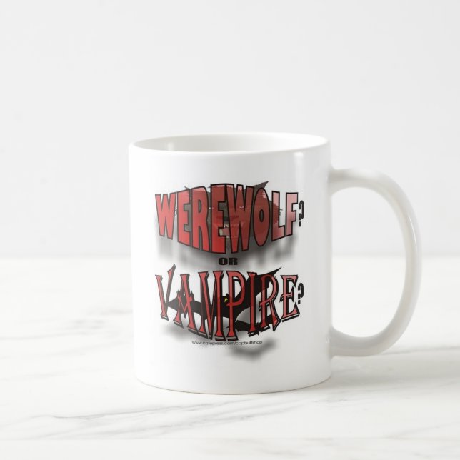 WEREWOLF OR VAMPIRE COFFEE MUG (Right)