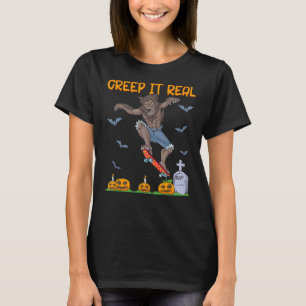 Werewolf Skater Halloween Skateboarding Creep It R T-Shirt