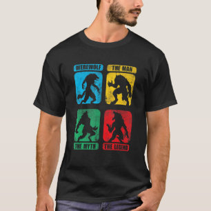 Werewolf The Man The Myth The Legend 4 Box Design T-Shirt