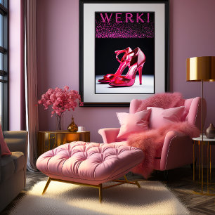 "WERK!" Feminine Art Statement Poster