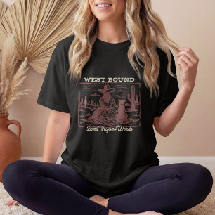 West Bound – Bond Beyond Western Cowgirl & Dog T-Shirt