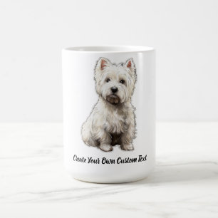 West Highland White Terrier Dog Create Your Text Coffee Mug