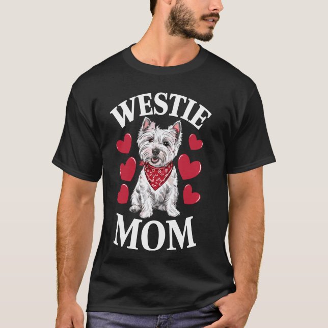 West Highland White Terrier Mum, Dog Westie Mama T-Shirt (Front)