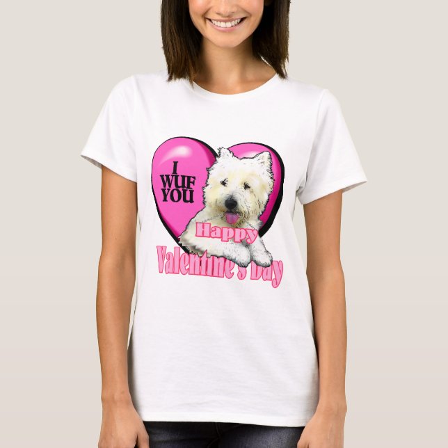 West Highland White Terrier Valentines T-Shirt (Front)