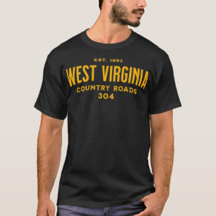 West Virginia 304 Home Country Roads long distance T-Shirt