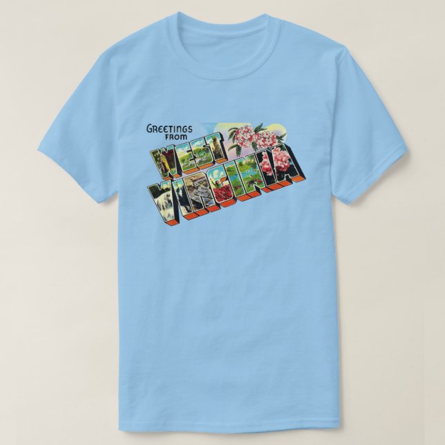 West Virginia Greeting T Shirt (Design Front)