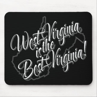 West Virginia is the Best Virginia Mouse Mat