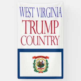 WEST VIRGINIA is TRUMP COUNTRY 2016 Banner