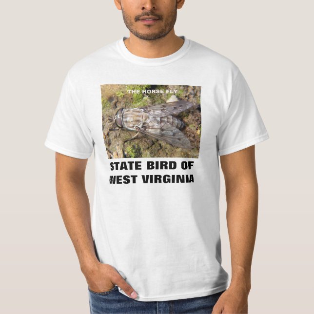 WEST VIRGINIA  STATE BIRD: THE HORSE FLY T-Shirt (Front)