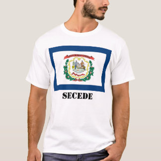 West Virginia State Flag, SECEDE T-Shirt