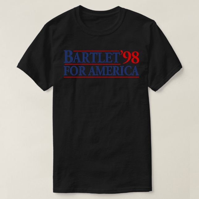 West Wing Bartlet For America 1998 Sticker T-Shirt (Design Front)