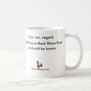 West Wing: Best Show Ever! Coffee Mug