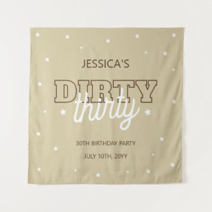 Western Beige  Dirty Thirty 30th Birthday Backdrop Tapestry