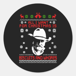 Western Biscuits And S Christmas Quote Classic Round Sticker