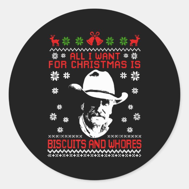 Western Biscuits And S Christmas Quote  Classic Round Sticker (Front)