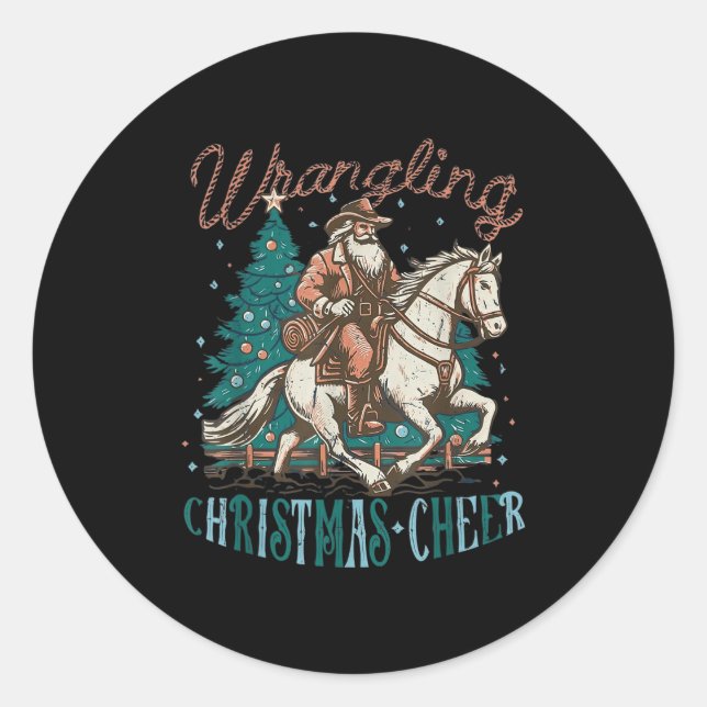 Western Christmas Wrangling Christmas Cheer Cowboy Classic Round Sticker (Front)