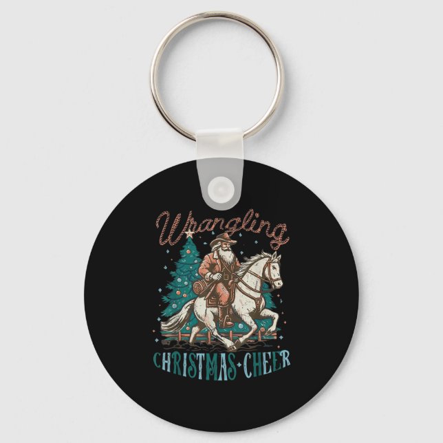 Western Christmas Wrangling Christmas Cheer Cowboy Key Ring (Front)
