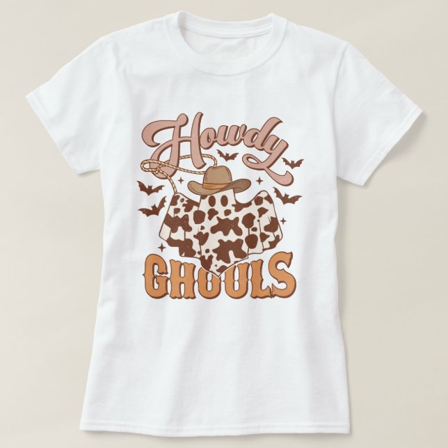 Western Country Cowgirl Howdy Ghouls Halloween T-Shirt (Design Front)