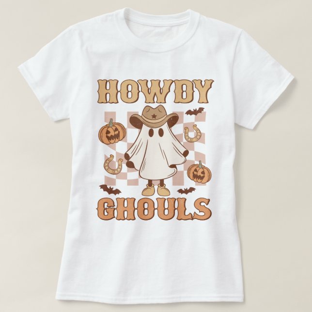 Western Country Cowgirl Howdy Ghouls Halloween T-Shirt (Design Front)
