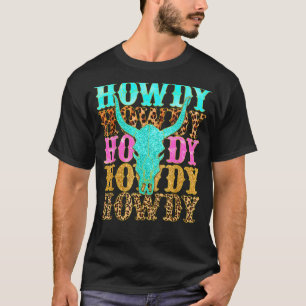 Western Country Leopard Howdy Bull Skull Cowgirl R T-Shirt