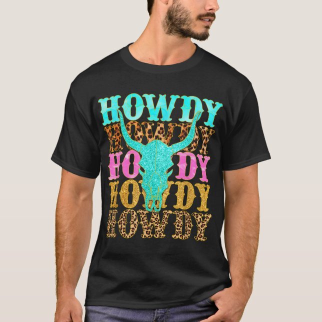 Western Country Leopard Howdy Bull Skull Cowgirl T-Shirt (Front)