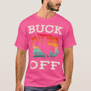 Western Country Rodeo Buck Off Horse Riding T-Shirt