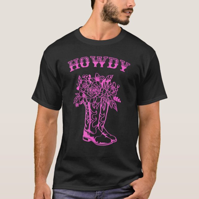 Western Country Southern Girl  Cowgirl Boots Howdy T-Shirt (Front)