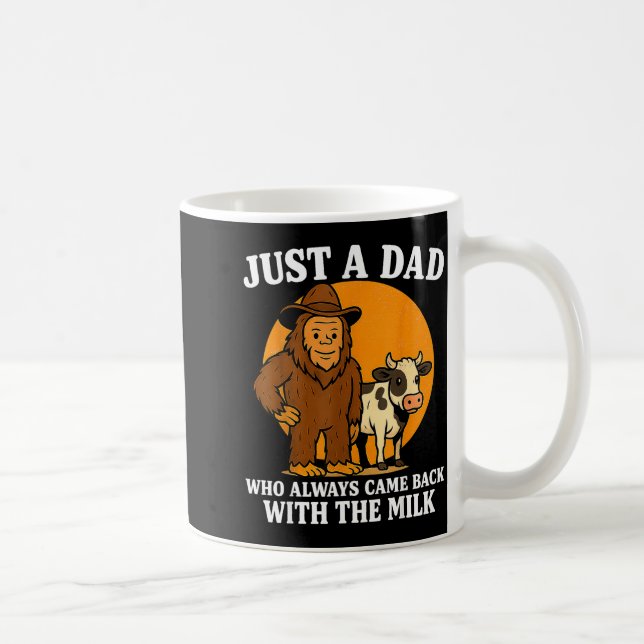 Western Cowboy Bigfoot Just A Dad Who Came Back Wi Coffee Mug (Right)