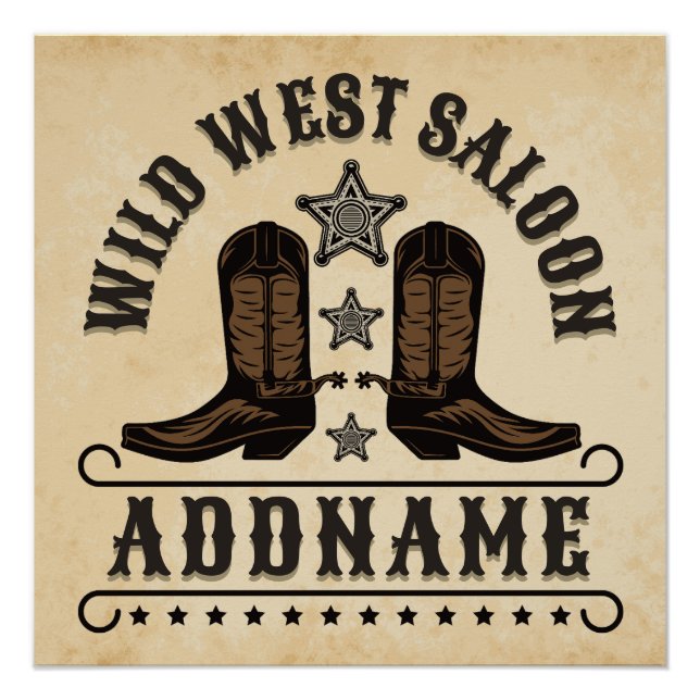 Western Cowboy Boots ADD NAME Sheriff Spurs Saloon Poster (Front)