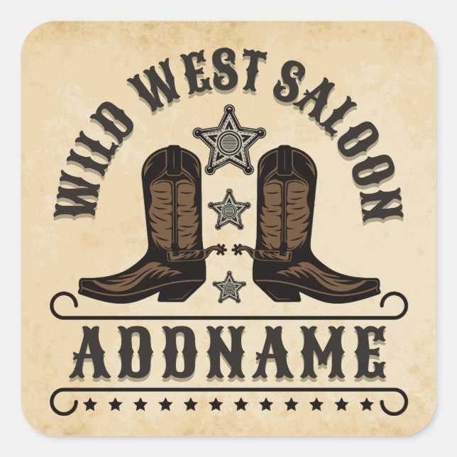 Western Cowboy Boots ADD NAME Sheriff Spurs Saloon Square Sticker (Front)